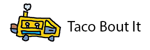 Taco Bout It